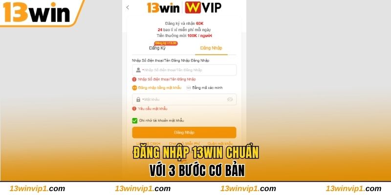 Đăng nhập 13WIN chuẩn với 3 bước cơ bản